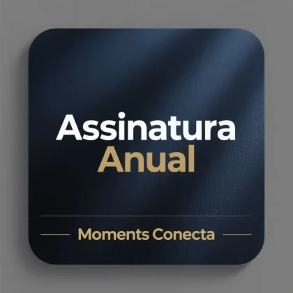 Assinatura Anual Moments Conecta